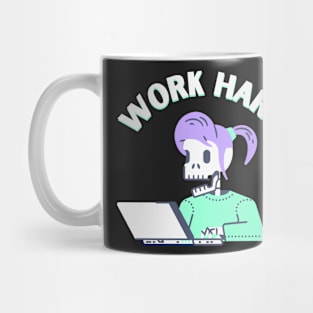 Work Hard Mug